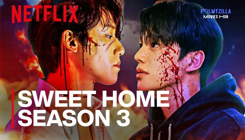 Sweet Home Season 3 Hdhub4u filmyzilla