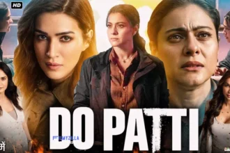 Do Patti (2024) Filmyzilla Hdhub4u