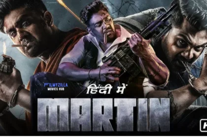 Martin 2024 Hindi Movie Filmyzilla Hdhub4u