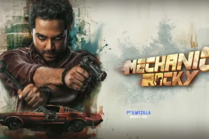 Mechanic Rocky Movie 2024 Filmyzilla Hdhub4u